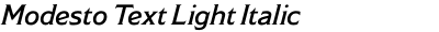 Modesto Text Light Italic
